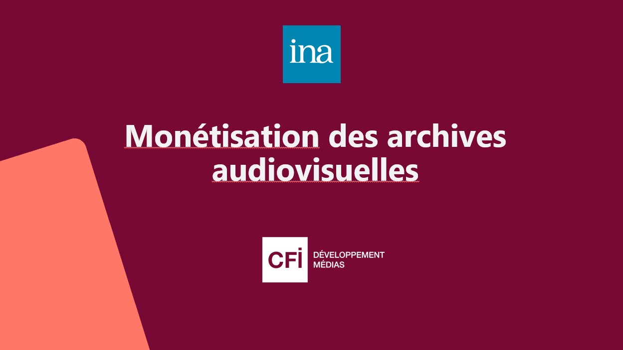 Monétisation des archives