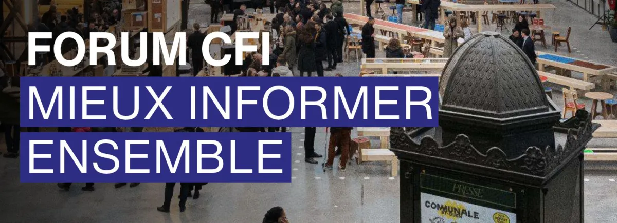 Forum CFI 2026 : mieux informer ensemble