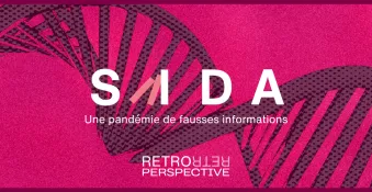 Retroperspective #1 – HIV/AIDS: An epidemic of fake news