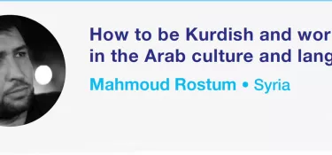 How to be Kurdish and work in the Arab culture and language