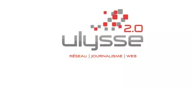 Journalisme, web et réseaux : Ulysse 2.0